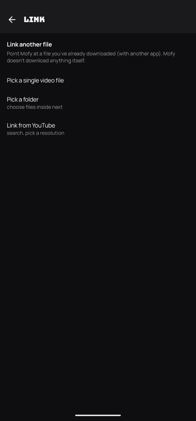 Mofy Link screen offering Pick a single video file, Pick a folder, and Link from YouTube.